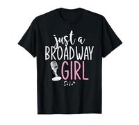 Teatro Musicale Donne Just A Broadway Girl Regalo Musical Maglietta