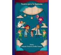 TEATRO PARA LA FANTASIA