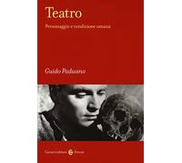Teatro. Personaggio e condizione umana