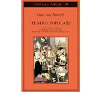 Teatro popolare. Notte all'italiana-Storie del bosco viennese-Kasimir e Karoline-Fede speranza e carità