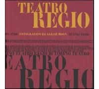 Teatro Regio. Ediz. italiana, inglese e francese - Moon Sarah