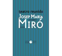 Teatro reunido de Josep Maria Miró vol. 1: 22