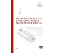 Libri De La Iglesia Miguel Angel / Alvarez Alvarez Dario - Teatro Romano Di Clun