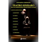 Teatro Sinisaro. Per una (im)probabile Senise-Borgo Teatro