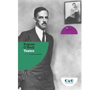 Libri Eugene O'Neill - Teatro. Teatro, Partenza Per Cardiff, La Luna Dei Caraibi