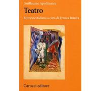 Teatro. Testo francese a fronte. Ediz. critica