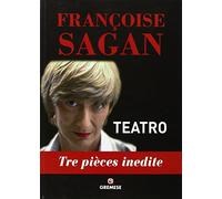 Teatro. Tre pièces inedite
