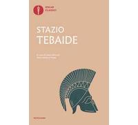 Tebaide. Testo latino a fronte