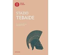 Tebaide. Testo latino a fronte