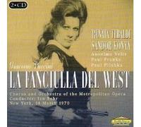 Tebaldi - Puccini: La Fanciulla del West (The Girl of the Golden West) [New York -- March 14, 1970, Tebaldi, Konya, Colzani, Plishka, Behr] (UK Import)