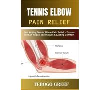 Tebogo Greef Tennis Elbow Pain Relief (Tascabile)