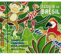 Teca Calazans Ecoute Le Brésil: Chant Et Comptines Pour Enfants (CD) Album