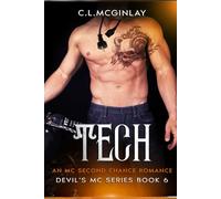 Tech: An MC Second Chance Romance