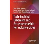 Tech-Enabled Urbanism and Entrepreneurship for Inclusive Cities: 779