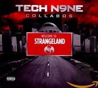 Tech N9ne Collabos - Welcome to Strangeland
