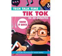 Tech Talk Time: Tik Tok In 30 Minutes (DVD) Deron James