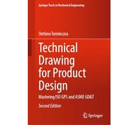 Technical Drawing for Product Design: Mastering Iso Gps and Asme Gd&t