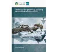 Technical Engineering Writing: A Practical Guide for Professional Engineers