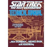 Technical Manual: The Next Generation Technical Manual (Star Trek Next Generation (Unnumbered))