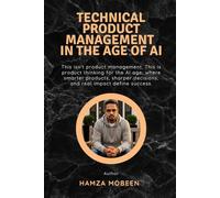 Technical Product Management in the age of AI.
