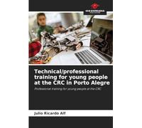 Technical/professional training for young people at the CRC in Porto Alegre: Professional training for young people at the CRC