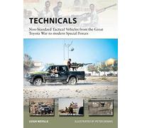 Technicals: Non-Standard Tactical Vehicles from the Great Toyota War to modern Special Forces