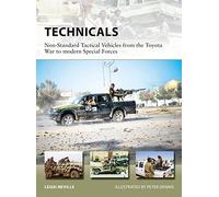 Technicals: Non-Standard Tactical Vehicles from the Great Toyota War to modern Special Forces