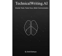 TechnicalWriting.AI: Smarter Tools, Faster Docs, Better Communication.