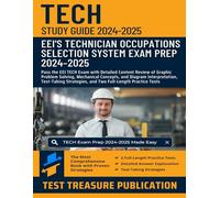 Technician Occupations Selection System Study Guide 2024-2025: Pass the EEI TECH Exam with Detailed Content Review of Graphic Problem Solving, ... and Two Full-Length Practice Tests