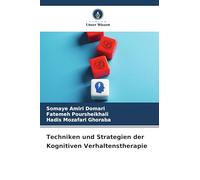 Techniken und Strategien der Kognitiven Verhaltenstherapie