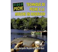 Technique de pêche à la mouche en réservoir avec Jacques Boyko - Vidéo Pêche - Pêche a la mouche