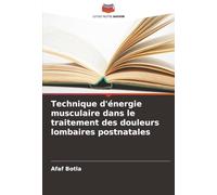 Technique d'énergie musculaire dans le traitement des douleurs lombaires postnatales