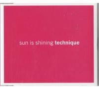 Technique Sun is shining (3 versions, 1999) (CD)