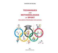 Techniques and methodologies of sport. Inclusive strategies for school