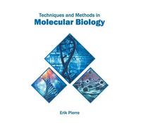 Techniques and Methods in Molecular Biology (Copertina rigida)