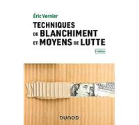 Techniques de blanchiment et moyens de lutte