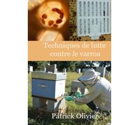 Techniques de lutte contre le varroa