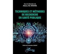 Techniques et méthodes de recherche en santé publique