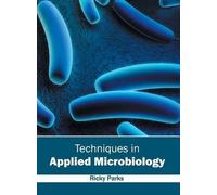 Techniques in Applied Microbiology (Copertina rigida)