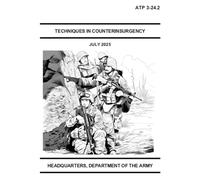 Techniques In Counterinsurgency: ATP 3-24.2 July 2025