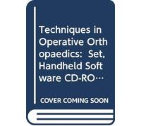 Techniques in Operative Orthopaedics: Pda Set [Edizione: Regno Unito]