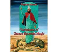 Stephen Skinner Techniques of Graeco-Egyptian Magic (Copertina rigida)