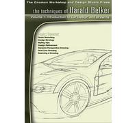 Techniques of Harald Belker 1: Introduction to Car Design and Drawing
