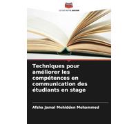Techniques pour améliorer les compétences en communication des étudiants en stage