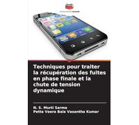 Techniques pour traiter la récupération des fuites en phase finale et la chute de tension dynamique