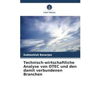 Technisch-wirtschaftliche Analyse von OTEC und den damit verbundenen Branchen