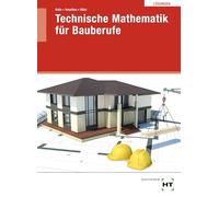 Technische Mathematik für Bauberufe