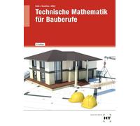 Technische Mathematik für Bauberufe