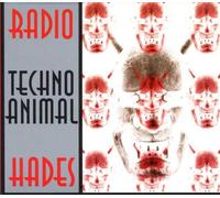 Techno Animal - Radio Hades
