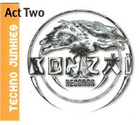 Techno Junkies - Act two [Single-CD]